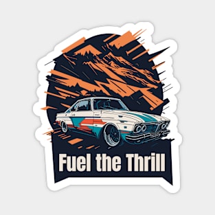 Fuel the Thrill Magnet