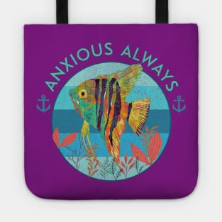 Anxious Always Angelfish Tote