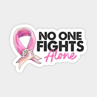 No One Fights Alone Breast Cancer Awareness Magnet