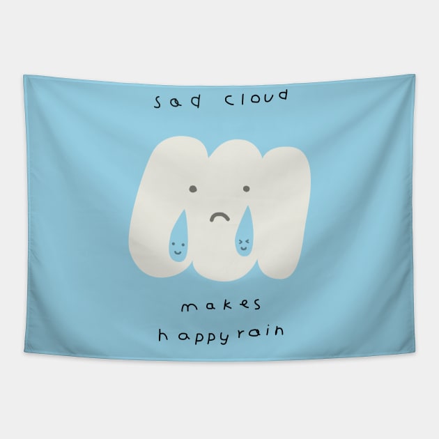 Sad Cloud Makes Happy Rain Tapestry by iejvxr