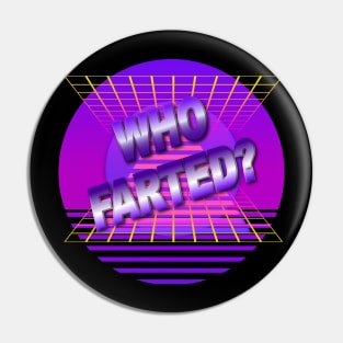 Who Farted? (Chrome) Pin