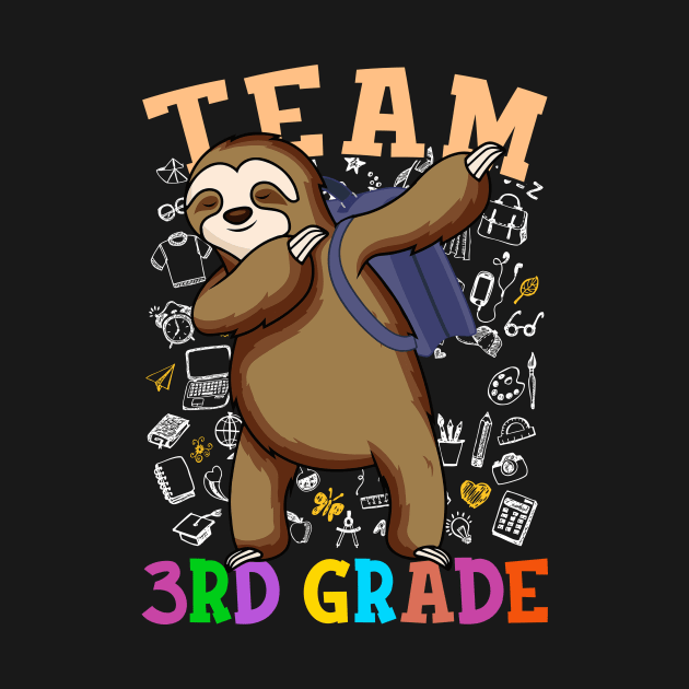 Dabbing Sloth 3rd Grade Team Back To School Shirt Boys Girls by hardyhtud