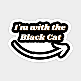 I'm With The Black Cat Halloween T Shirt Magnet