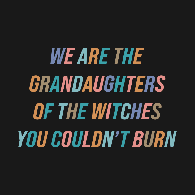 We Are The Witches by n23tees