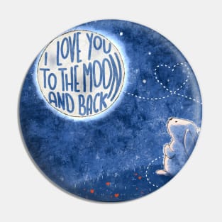 To the moon and back Pin