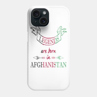 Legends Are Born in Afghanistan Phone Case