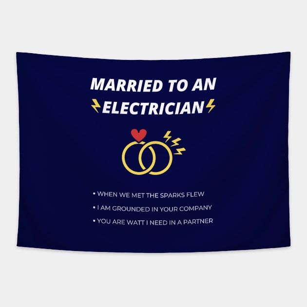 Married to an Electrician Tapestry by InspiredCreative