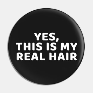 Yes This is My Real Hair Pin