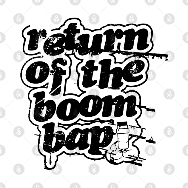 RETURN OF THE BOOM BAP by StrictlyDesigns