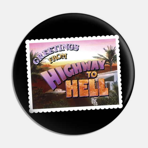 Greeting from the Highway to Hell Pin by Cabin_13