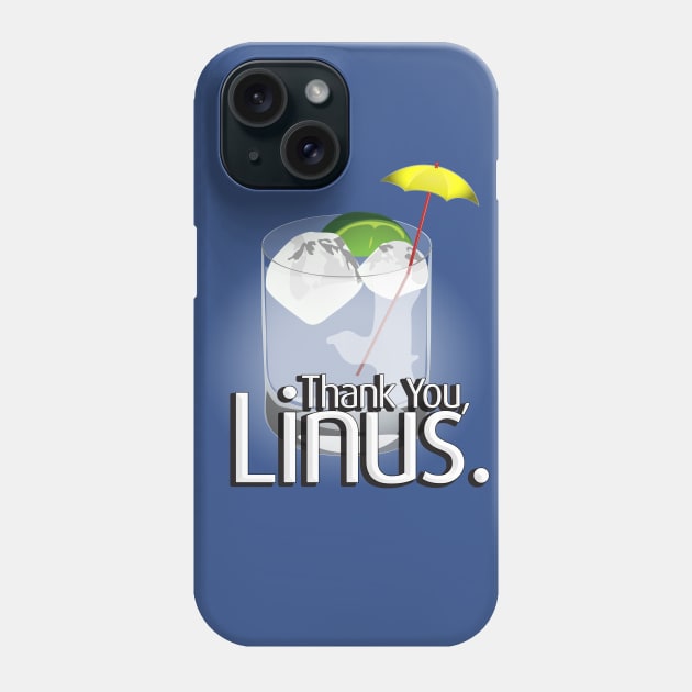 Thank You Linus Phone Case by LavaLamp