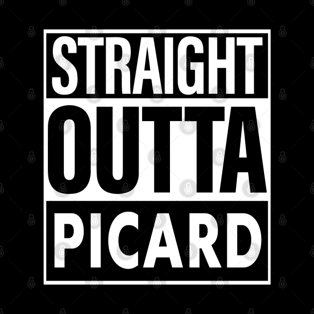 Picard Name Straight Outta Picard by ThanhNga