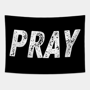 Pray Christian Short Quote Tapestry