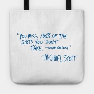 Gretzky Quote -  Michael Scott Tote