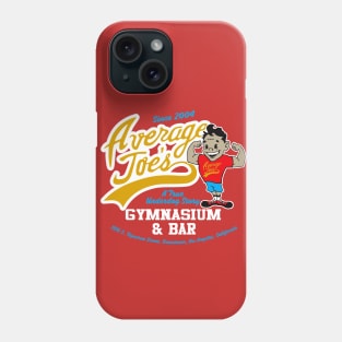 Average Joe's Gymnasium and Bar Phone Case