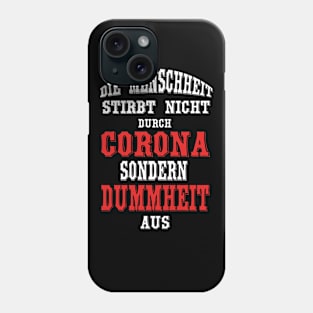 die Menschheit stirbt nicht aus - Plakatstil Phone Case