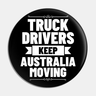 Truck Drivers Keep Australia Moving Pin