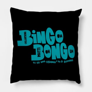 Adriano Celentano - Bingo Bongo - Ornella Mutti Pillow