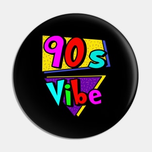 90s Vibe Pin