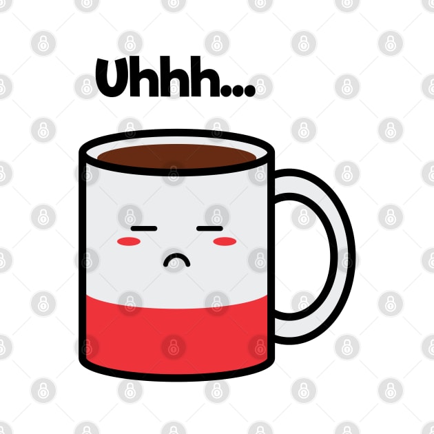 Uhhh... | Coffee | Charging | Low Battery | Cute Kawaii | White by Wintre2