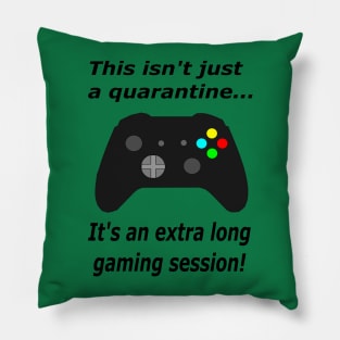 extra long gaming session Pillow