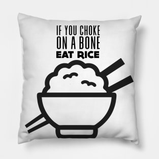 Rice Eater: If You're Choking on a Bone, Eat Rice Pillow