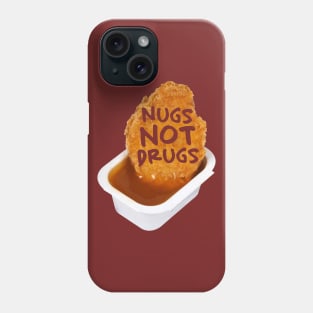 Nugs not drugs Phone Case