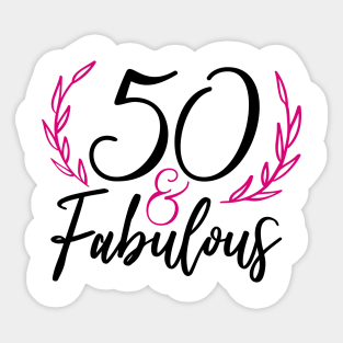 Fiftieth Birthday Gift Stickers Teepublic