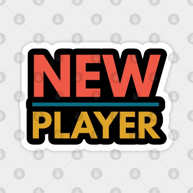 New Player Magnet by Abeer Ahmad