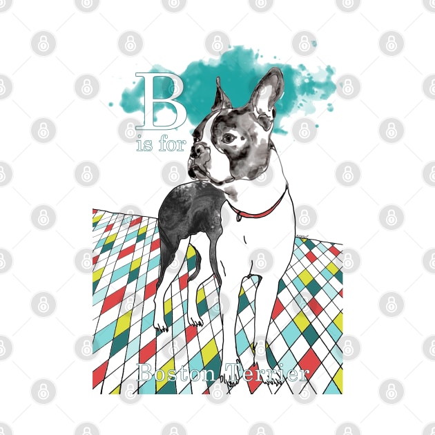 B is for Boston Terrier by Ludwig Wagner