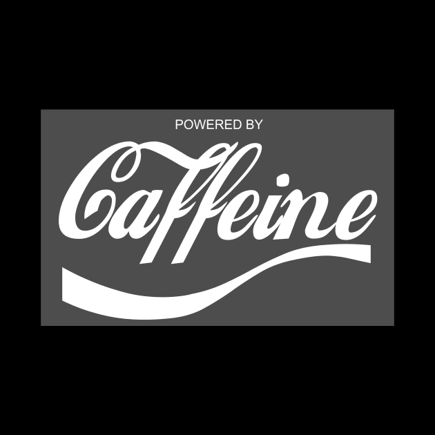 Powered By Caffeine by Roani