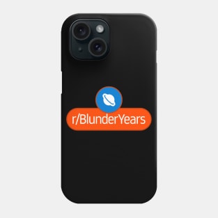 SubReddit: Blunder Years Phone Case