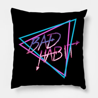 Bad Habit Pillow