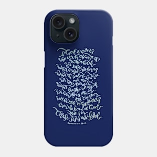 Who Can Be Against Us? - Romans 8:31, 38~39 Phone Case