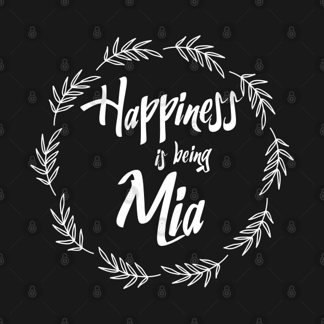 Happiness is being a Mia by rodmendonca