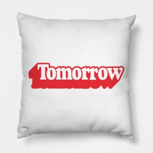 Tomorrow Podcast Pillow