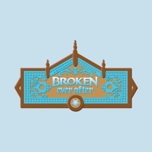 Broken Ever After T-Shirt