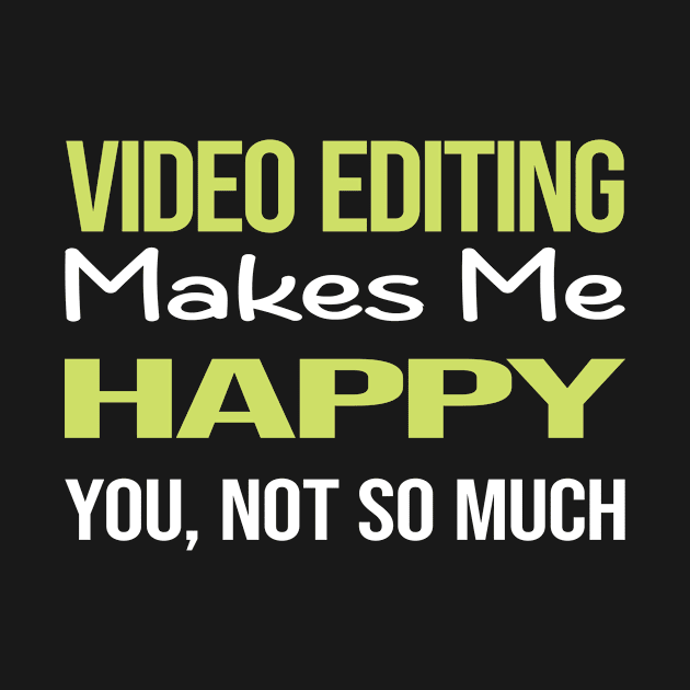 Funny Happy Video Editing Editor by relativeshrimp