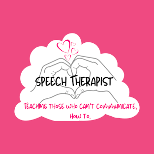 Speech Therapist T-Shirt