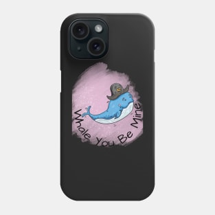 Whale You Be Mine Phone Case