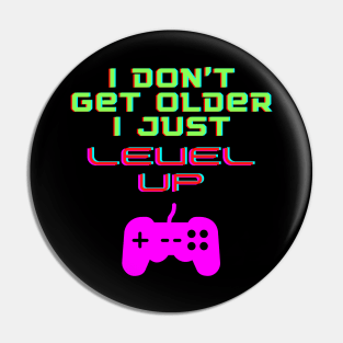 Funny Gamer Gaming Level Up Birthday Pin