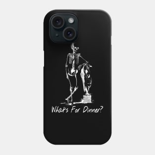 What's for Dinner Phone Case