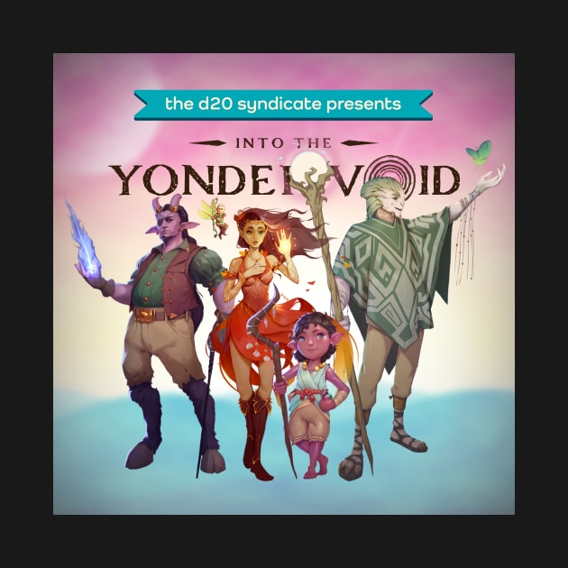 Into the Yonder Void Cast by The d20 Syndicate