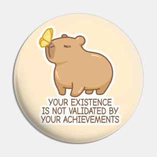 Chill Capybara Quarter Life Crisis Quote Achievement Pin