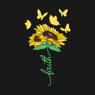 Pretty Sunflower with Faith Butterflies sunflower lover T-Shirt