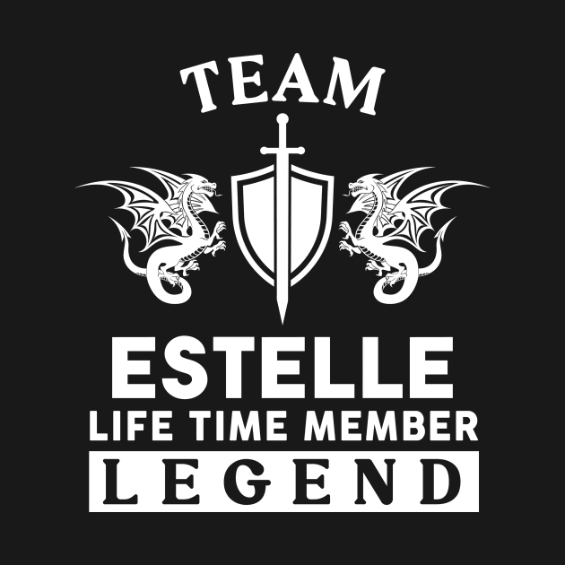 Estelle Name T Shirt - Estelle Life Time Member Legend Gift Item Tee by unendurableslemp118