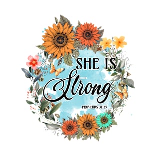 She Is Strong T-Shirt