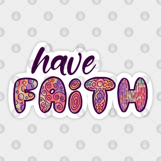 Have Faith Sticker