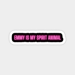 Emmy is my Spirit Animal Magnet