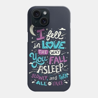 Fell in love Phone Case